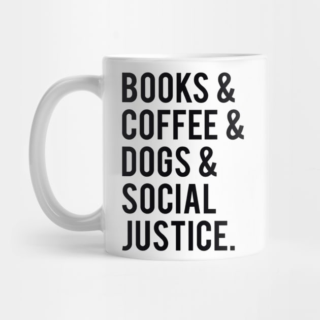 books and coffee and dogs and social justice by marjorieglenn9